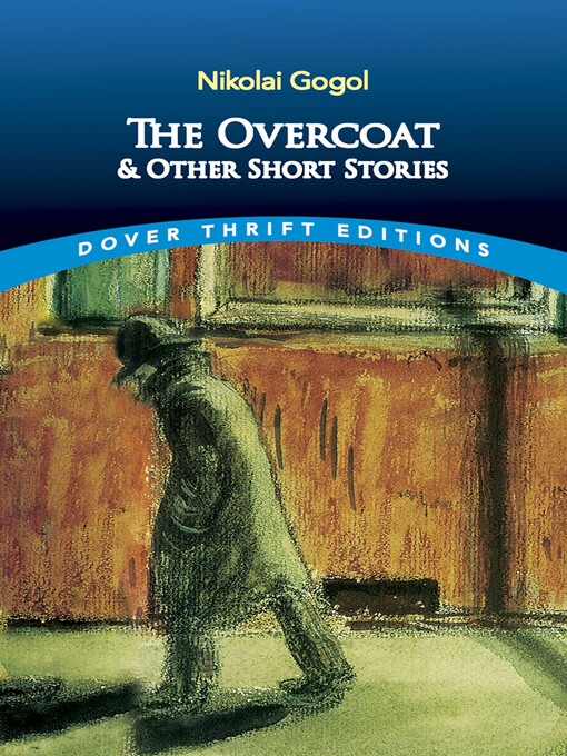 Title details for The Overcoat and Other Short Stories by Nikolai Gogol - Available